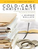Cover of Coldcase Christianity A Homicide Detective Investigates The Claims Of The Gospels