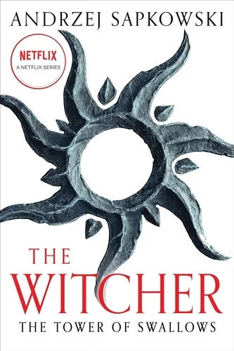 Cover of The Tower of the Swallow (The Witcher, #4)