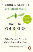 Cover of Hold on to your kids