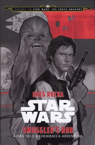 Cover of Smuggler's Run: A Han Solo & Chewbacca Adventure (Star Wars)