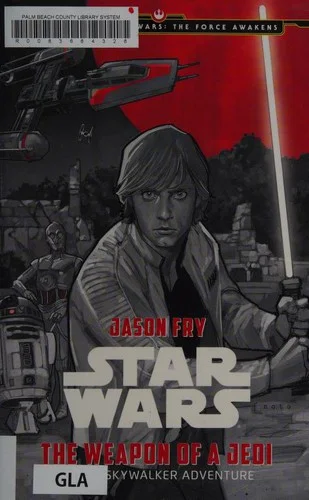 Cover of The Weapon of a Jedi: A Luke Skywalker Adventure