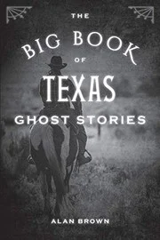 Cover of Big Book of Texas Ghost Stories