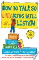 Cover of How to Talk So Little Kids Will Listen