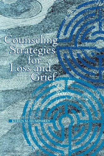 Cover of Counseling strategies for loss and grief