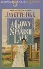 Cover of A gown of Spanish lace