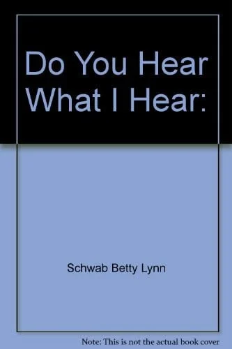 Cover of Do You Hear What I Hear: