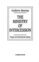 Cover of The ministry of intercession