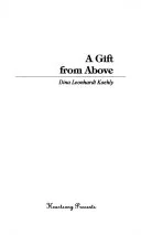 Cover of A Gift from Above (Heartsong Presents #166)