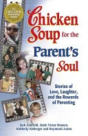 Cover of Chicken Soup for the Parent's Soul