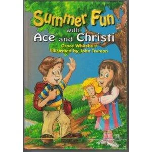 Cover of Summer fun with Ace and Christi
