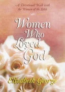 Cover of Women who loved God