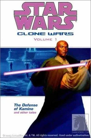 Cover of Star Wars: Clone Wars, Volume 1: The Defense of Kamino and Other Tales