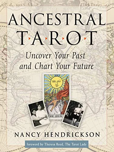 Cover of Ancestral Tarot: Uncover Your Past and Chart Your Future