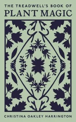Cover of Treadwell's Book of Plant Magic