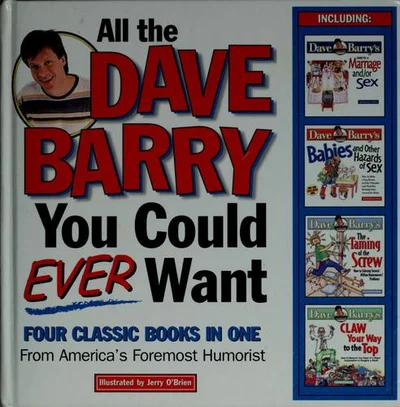 Cover of All the Dave Barry you could ever want
