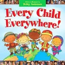 Cover of Every Child Everywhere!