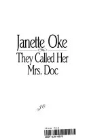 Cover of They Called Her Mrs. Doc