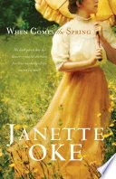 Cover of When Comes the Spring (Canadian West, Book 2)