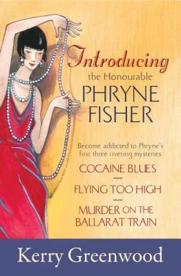 Cover of Introducing the Honorable Phryne Fisher
            
                Phryne Fisher Mysteries Paperback