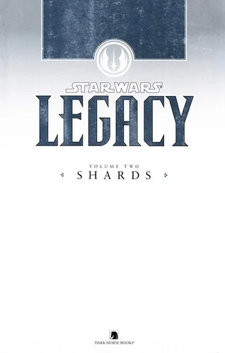 Cover of Star Wars: Legacy, Volume 2: Shards