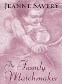 Cover of The Family Matchmaker