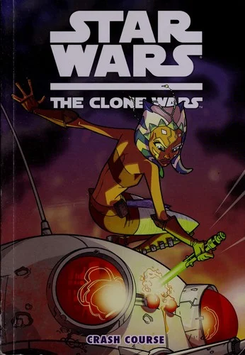 Cover of Star Wars: The Clone Wars - Crash Course