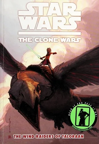 Cover of Star Wars: The Clone Wars - The Wind Raiders of Taloraan