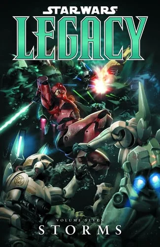 Cover of Star Wars: Legacy, Volume 7: Storms