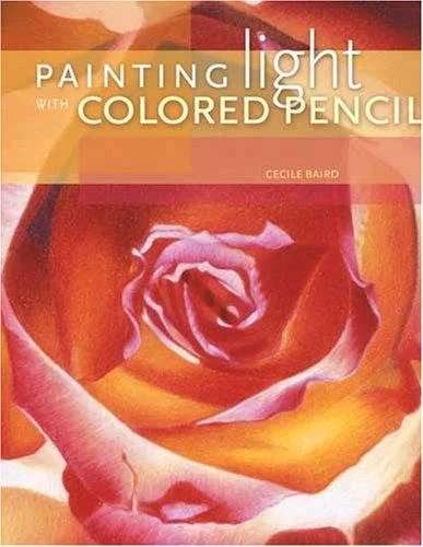 Cover of Painting Light With Colored Pencil