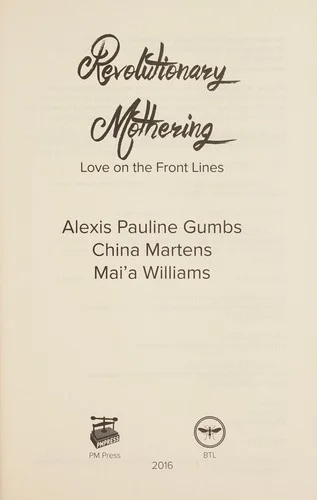 Cover of Revolutionary mothering