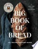 Cover of The King Arthur Baking Company Big Book of Bread