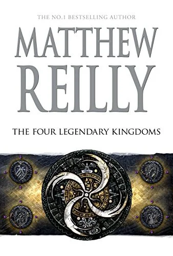 Cover of The Four Legendary Kingdoms (Jack West Jr #4)