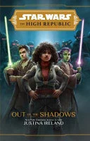 Cover of Out of the Shadows (Star Wars: The High Republic)