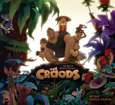 Cover of The Croods: the art of DreamWorks