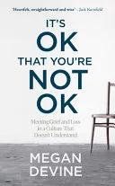Cover of It's Ok That You're Not Ok