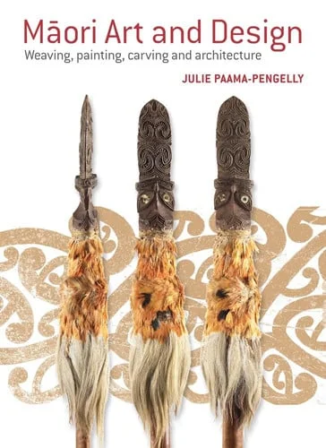 Cover of Māori art and design: weaving, painting, carving and architecture