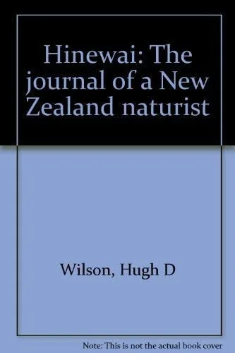 Cover of Hinewai: the journal of a New Zealand naturalist