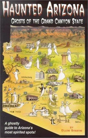 Cover of Haunted Arizona: Ghosts of the Grand Canyon State
