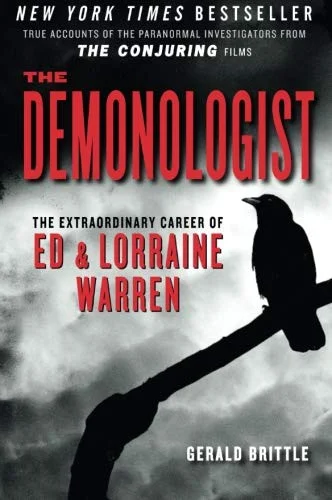 Cover of The Demonologist: The Extraordinary Career of Ed and Lorraine Warren
