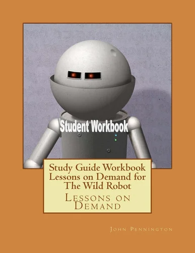 Cover of Study Guide Workbook Lessons on Demand for the Wild Robot