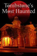 Cover of Tombstone's Most Haunted
