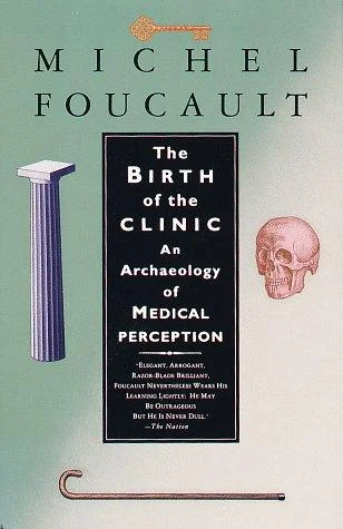 Cover of Naissance de la clinique: une archéologie du regard médical