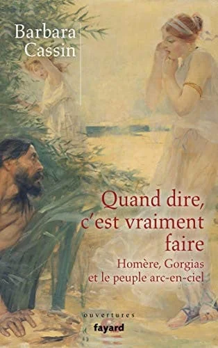 Cover of Quand dire, c'est vraiment faire
