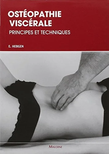 Cover of Ostéopathie viscérale: principes et techniques