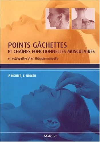 Cover of Points gâchettes et chaînes fonctionnelles musculaires en ostéopathie et en thérapie manuelle