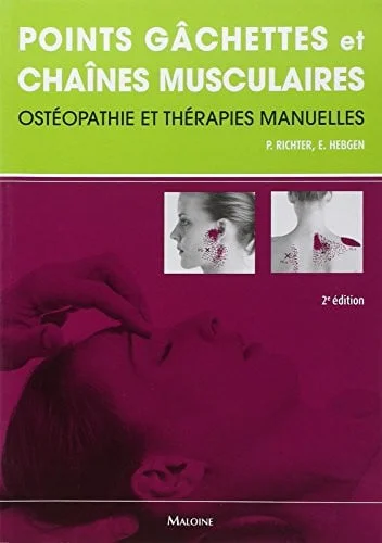 Cover of Points gâchettes et chaînes musculaires: ostéopathie et thérapies manuelles