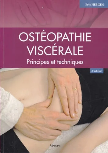 Cover of Ostéopathie viscérale: principes et techniques