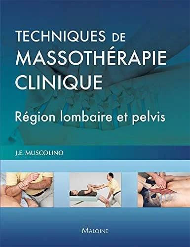 Cover of Techniques de massothérapie clinique: région lombaire et pelvis