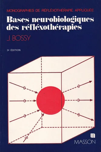 Cover of Bases neurobiologiques des réflexothérapies
