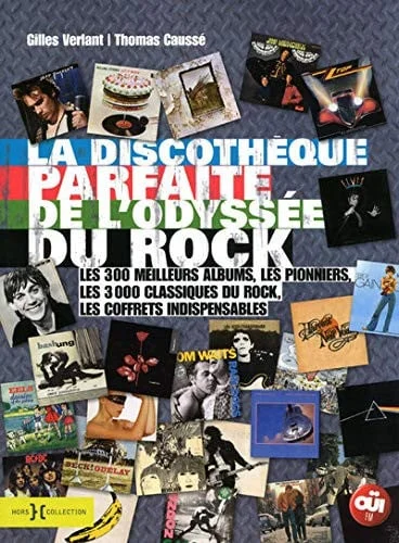 Cover of La discothèque parfaite de "L'Odyssée du rock"